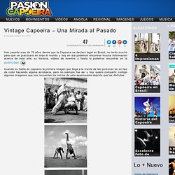 Pasion Capoeira – Videos, Musica y Movimientos