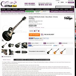 Buy Vintage V100 Electric Guitar Gloss Black Chrome Hardware