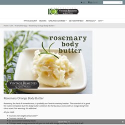 Vintage Remedies » Rosemary Orange Body Butter