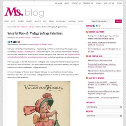 Votes for Women! 7 Vintage Suffrage Valentines