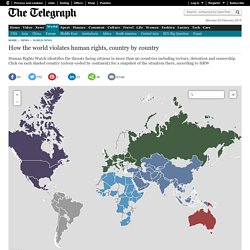 How the world violates human rights, country by country