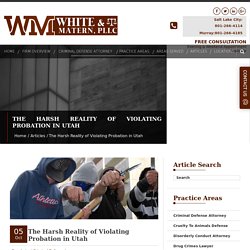 The Harsh Reality of Violating Probation in Utah