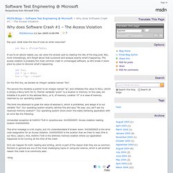 Why does Software Crash #1 – The Access Violation - Software Test Engineering @ Microsoft