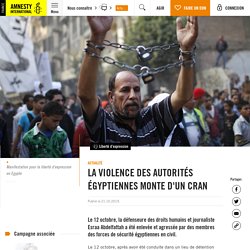 La violence des autorités égyptiennes monte d'un cran