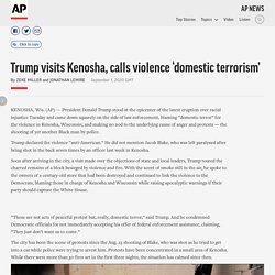 9/1/20: Trump visits Kenosha, calls violence 'domestic terrorism'