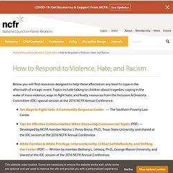 How to Respond to Violence, Hate, and Racism