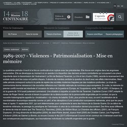 1989-2017 - Violences - Patrimonialisation - Mise en mémoire