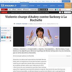 Politique : Violente charge d'Aubry contre Sarkozy à La Rochelle