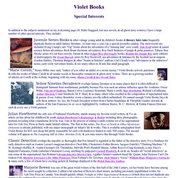 Violet Books: Some Special Interests