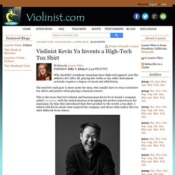 Kevin Yu Invents a High-Tech Tux Shirt