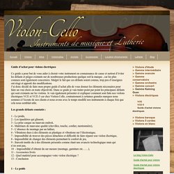 Guide d'achat violons électriques - Site de violon-cello !