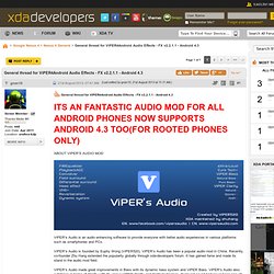 General thread for ViPER4Android Audio Effects - FX v2.2.1.1 - Android 4.3