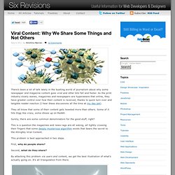 Viral Content: Why We Share Some Things and Not Others