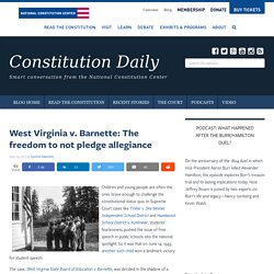 West Virginia v. Barnette: The freedom to not pledge allegiance