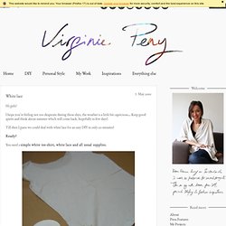 Sleeves White lace - Virginie Peny: Do-It-Yourself Projects & Personal Style