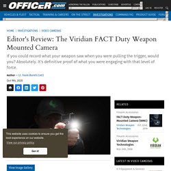 Viridian FACT-Duty Weapon Mounted Camera