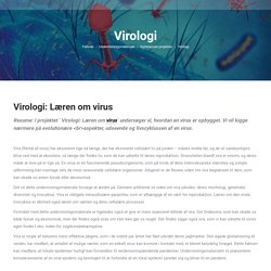 Virologi: Læren om virus - Biotech Academy