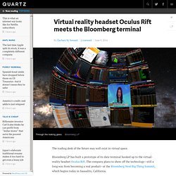 Virtual reality headset Oculus Rift meets the Bloomberg terminal