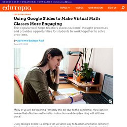 Using Google Slides to Make Virtual Middle and High School Math Classes More Engaging