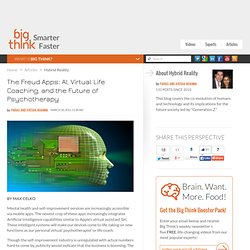 The Freud Apps: AI, Virtual Life Coaching, and the Future of Psychotherapy