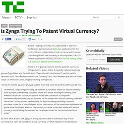 Is Zynga Trying To Patent Virtual Currency?