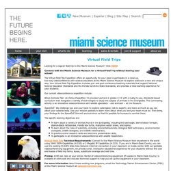 Virtual Field Trips - Miami Science Museum