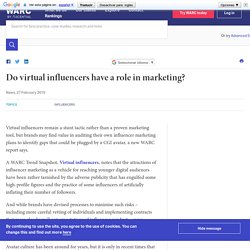 Do virtual influencers have a role in marketing?
