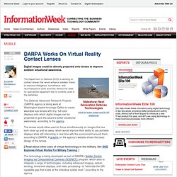 DARPA Works On Virtual Reality Contact Lenses - Government - Mobile & Wireless