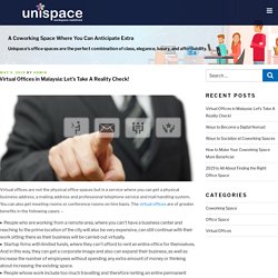 Virtual Offices in Malaysia: Let’s Take A Reality Check