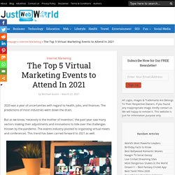 The Top 5 Virtual Marketing Events to Attend In 2021
