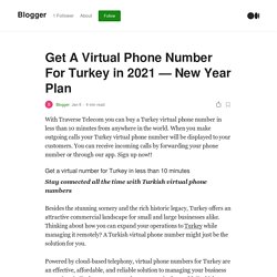 Get A Virtual Phone Number For Turkey in 2021 — New Year Plan