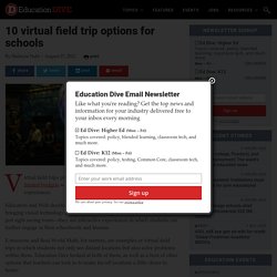 10 virtual field trip options for schools
