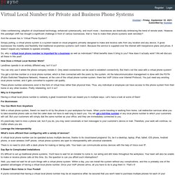 Virtual Local Number for Private and Business Phone Systems