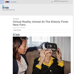 Virtual Reality Aimed At The Elderly Finds New Fans