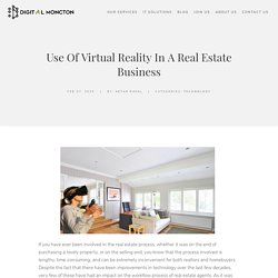 Use of Virtual Reality in a Real Estate Business - Digital Moncton