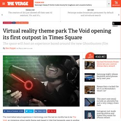Virtual reality theme park The Void opening its first outpost in Times Square