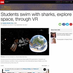 Virtual reality allows students to travel the planet