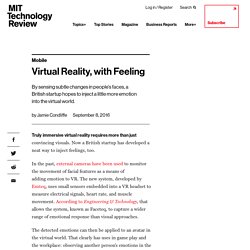 Virtual Reality, with Feeling