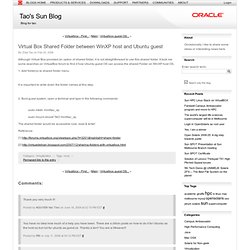 Virtual Box Shared Folder between WinXP host and Ubuntu guest (Tao's Sun Blog)