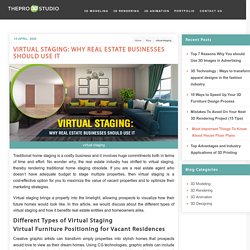 Virtual Staging: Why real estate businesses should use it