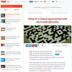 Shop at a virtual supermarket and more with QR Codes - Social Media