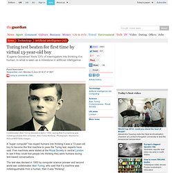 Computer simulating 13-year-old boy becomes first to pass Turing test