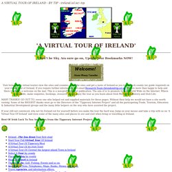 A VIRTUAL TOUR OF IRELAND THE HOME PAGE - BY TIP