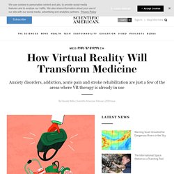 How Virtual Reality Will Transform Medicine