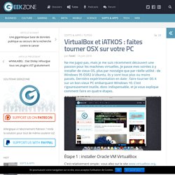 VirtualBox et iATKOS : faites tourner OSX sur votre PC