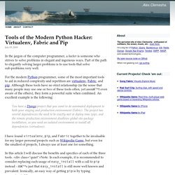 Tools of the Modern Python Hacker: Virtualenv, Fabric and Pip - electronic.habitat : alex.clemesha