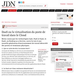 DaaS ou la virtualisation du poste de travail dans le Cloud