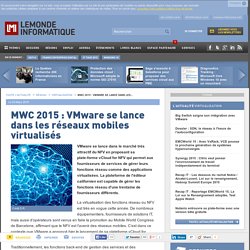 MWC 2015 : VMware se lance dans les réseaux mobiles virtualisés