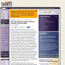 Business Apps: Mac Virtualization Update: VMware, Parallels, and VirtualBox
