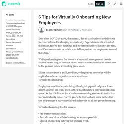 6 Tips for Virtually Onboarding New Employees